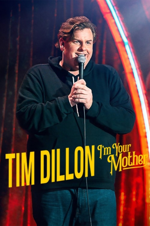 Tim Dillon: I'm Your Mother poster